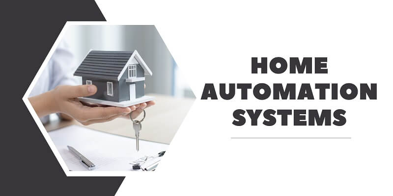 Home Automation Systems