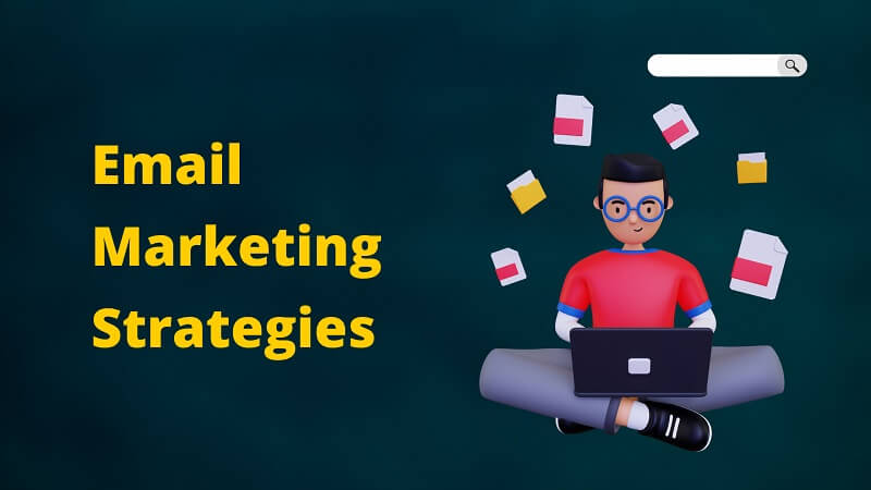 Email Marketing Strategies
