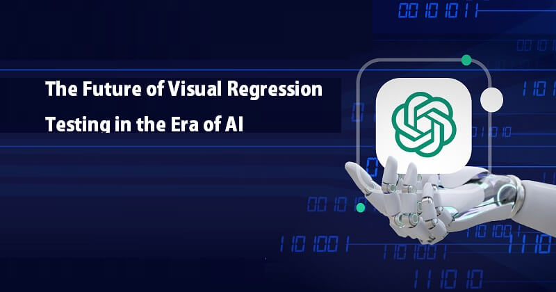 The Future of Visual Regression Testing in the Era of AI