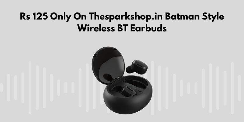 Rs 125 Only On Thesparkshop.in Batman Style Wireless BT Earbuds