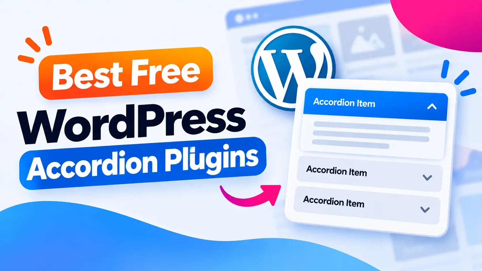 Best Free WordPress Accordion Plugins for Easy Content Display