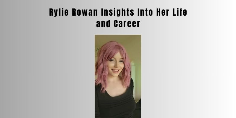 Rylie Rowan