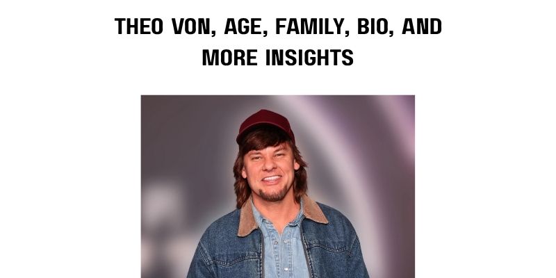 Theo Von