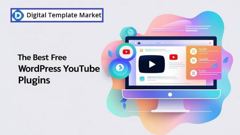 6 Best Free WordPress YouTube Plugins | Digital Template Market