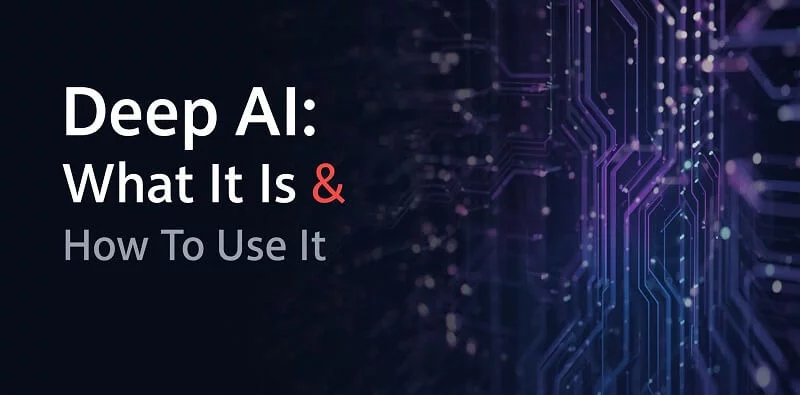 Deep AI