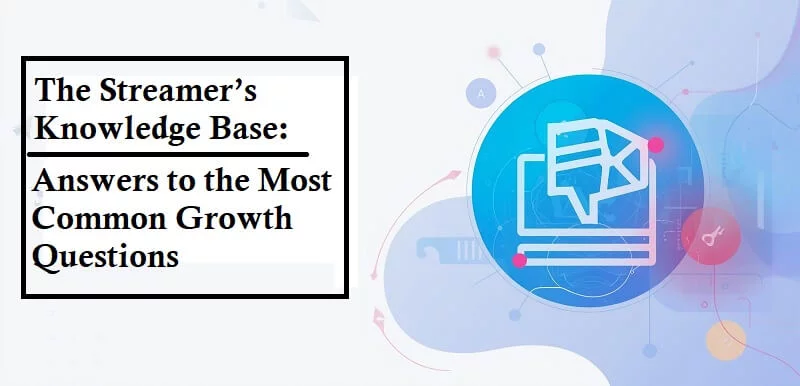 Answers to the Most Common Growth Questions