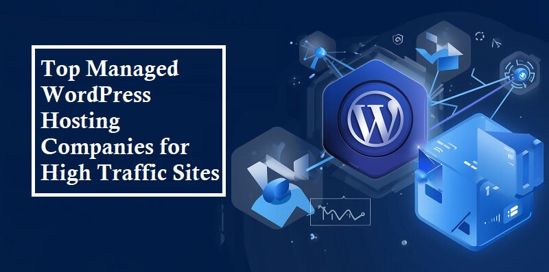 Managed WordPress Hosting Companies