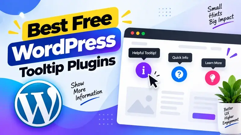 Best Free WordPress Tooltip Plugins