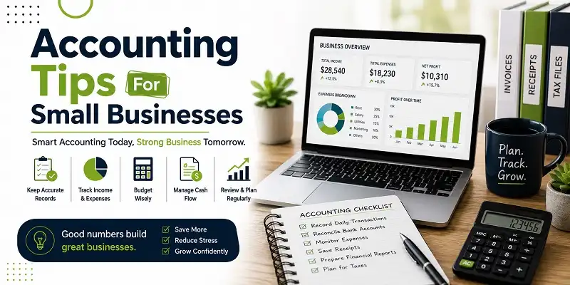 Accounting Tips For Small Businesses