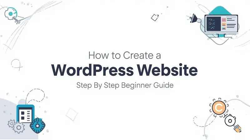 How to Create a WordPress Website