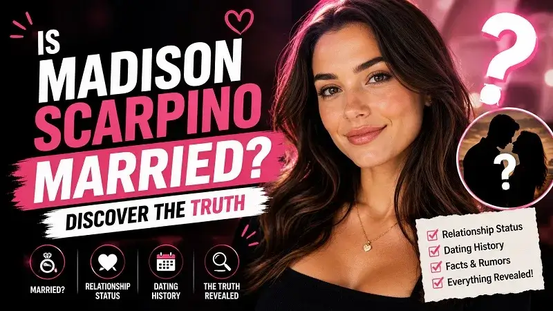 Is Madison Scarpino Married
